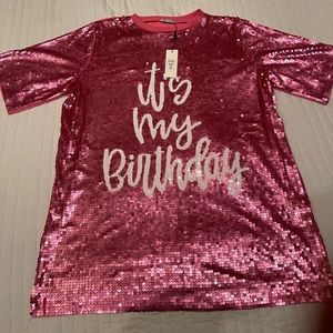 It’s my Birthday Pink sequin shirt dress!! Celebrate your birthday in style!